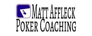 Matt Affleck Poker Coaching